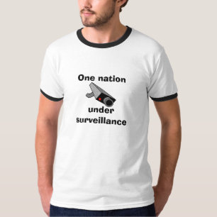 T-shirt Une nation, sous la surveillance