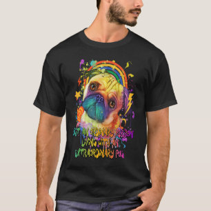 T-shirt Une personne ordinaire avec un pug extraordinaire