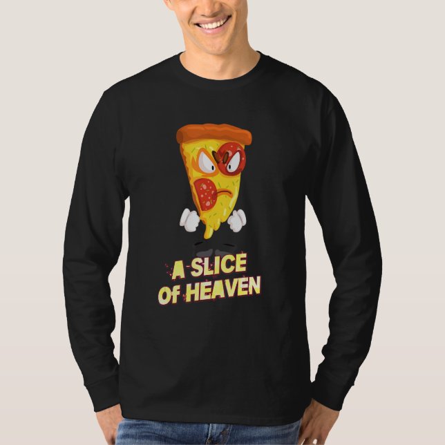 T-shirt Une Pizza Du Ciel Plaisanterie Sarcastique Dit : (Devant)