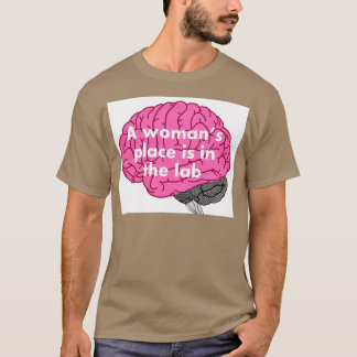 T-shirt Une place pour les femmes est dans le labo 11