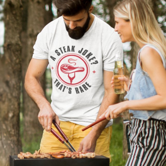 T-shirt Une plaisanterie de steak qui est rare (a steak joke that's rare)