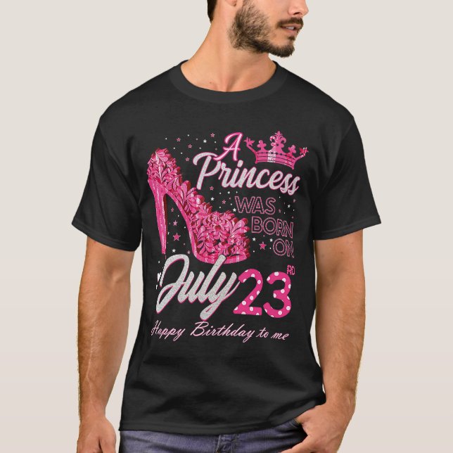 T-shirt Une princesse est née le Juillet 23 High Heels Jui (Devant)