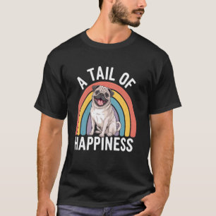 T-shirt Une queue de bonheur Chien Pug Rétro Arc-en-ciel