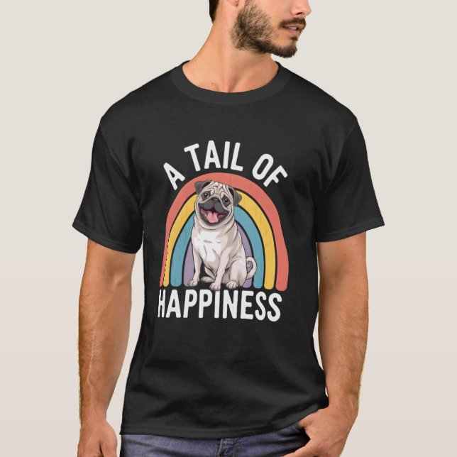 T-shirt Une queue de bonheur Chien Pug Rétro Arc-en-ciel (Devant)