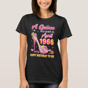 T-shirt Une Reine Est Née En Avril 1966 Joyeux Anniversair