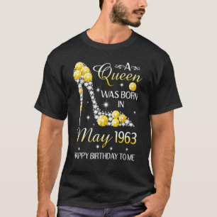 T-shirt Une Reine Est Née En Mai 1963 Joyeux Anniversaire