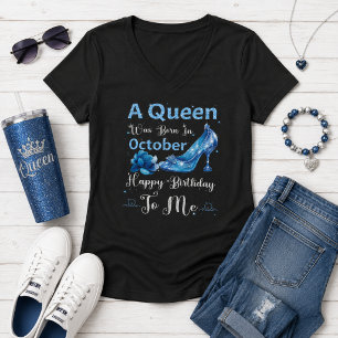 T-shirt Une reine est née en octobre – Joyeux anniversaire