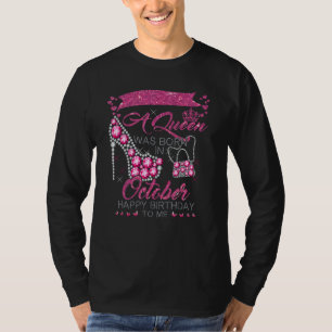 T-shirt Une Reine Est Née En Octobre Joyeux Anniversaire P