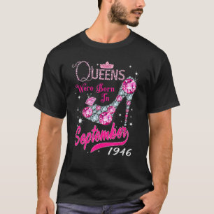 T-shirt Une Reine Est Née En Septembre 1946 Joyeux 76ème B