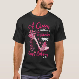 T-shirt Une Reine Est Née En Septembre 1991 Joyeux 31E Bir