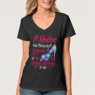 T-shirt Une Reine Est Née En Septembre Anniversaire Pour L