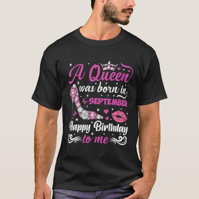 T-shirt Une Reine Est Née En Septembre Anniversaire Queen  (Devant)