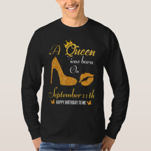 T-shirt Une Reine Est Née Le 11 Septembre