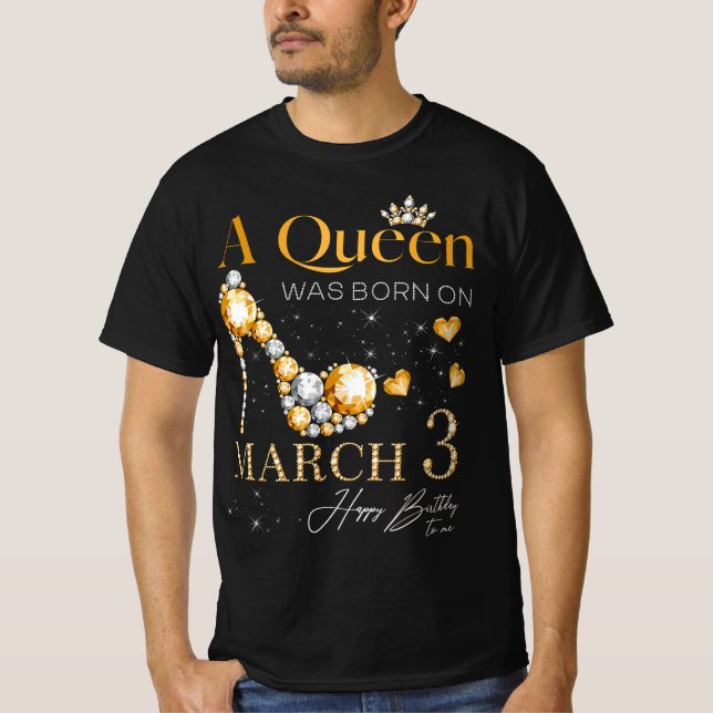 T-shirt Une reine est née le 3 mars, 3 mars Anniversaire Q (Devant)