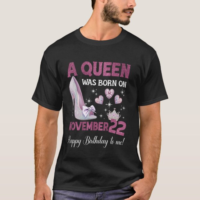 T-shirt Une Reine Est Née Le Novembre 22 Girlie Anniversai (Devant)