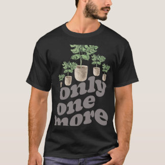 T-shirt Une seule plus Plante jardinage Horticulture