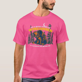 T-shirt Une Soirée Tranquille Dans Le Wisconsin, Vous Pour