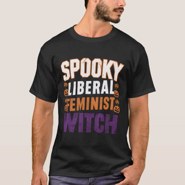 T-shirt Une sorcière féministe libérale Halloween féminist (Devant)