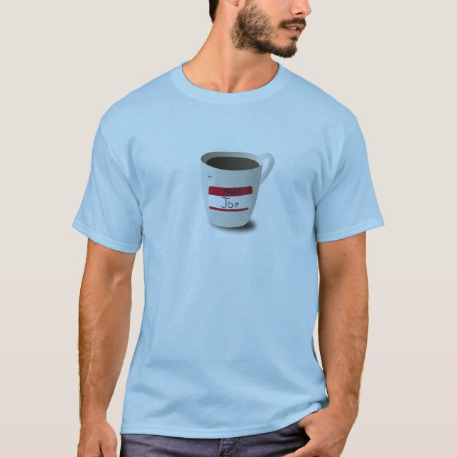 T-shirt Une tasse de Joe (Devant)