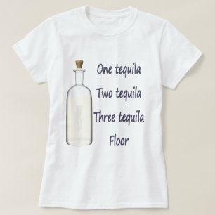 T-shirt Une tequila Deux tequila Trois tequila Quatre