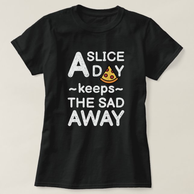 T-shirt Une tranche par jour | Citation de pizza amusante  (Design devant)