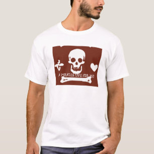 T-shirt Une vie de pirates me fait plaisir !