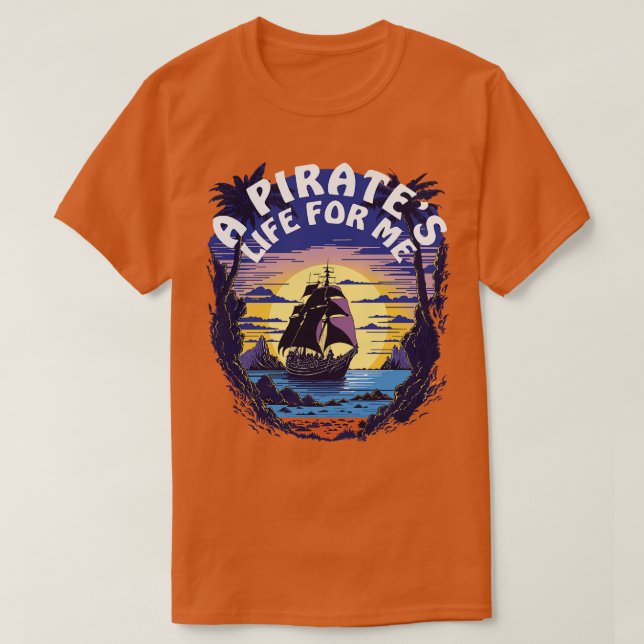T-shirt Une Vie Pirate Pour Moi Bateau Pirate (Design devant)