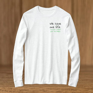 T-shirt Une vie positivité noir vert