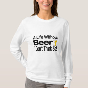 T-shirt Une vie sans bière