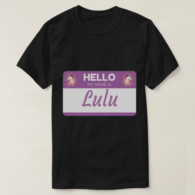T-shirt Unicorn Bonjour Mon Nom Est Lulu - Cadeau Pour Que (Design devant)