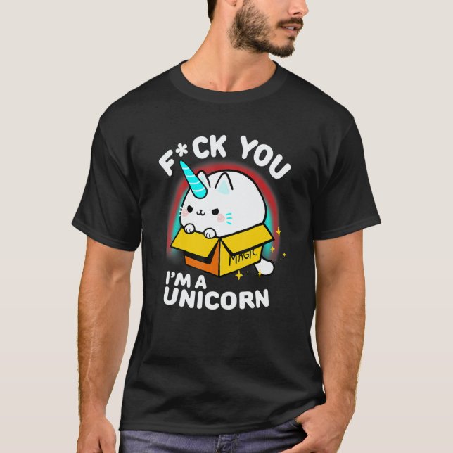 T-shirt Unicorn Cat Cute Animal Sassy Quote (Devant)