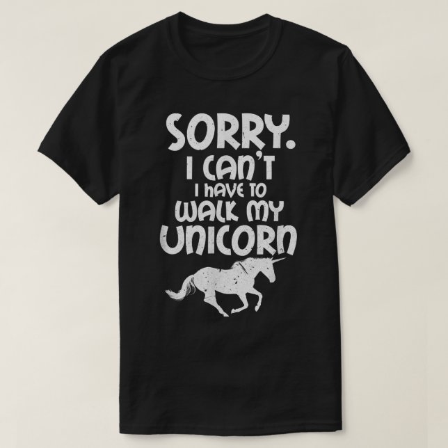 T-shirt Unicorn Lover Désolé Je Ne Peux Pas Devrais Marche (Design devant)