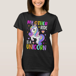 T-shirt Unicorn Lover - Funny My Other Ride Is a Unicorn 1
