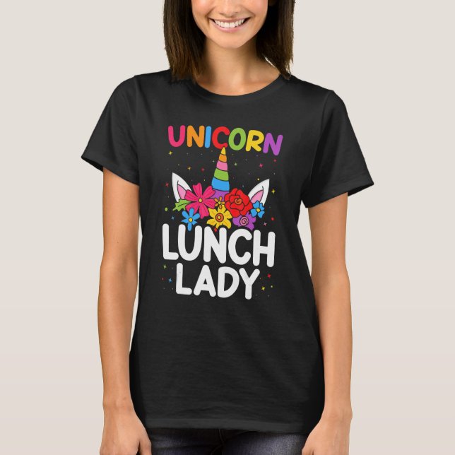 T-shirt Unicorn  Lunch Lady Back To School Cute Apparel (Devant)