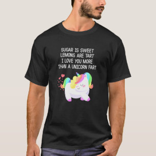 T-shirt Unicorn Sugar Is Sweet Lemons Are Tart Magical Myt