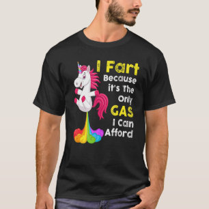 T-shirt Unicorne I Fart parce que c'est le seul gaz que je