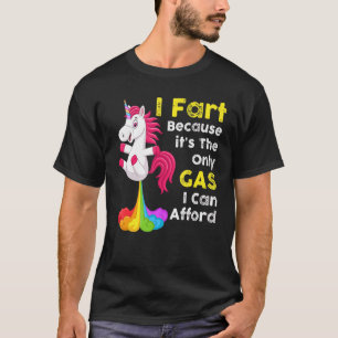 T-shirt Unicorne I Fart parce que c'est le seul gaz que je