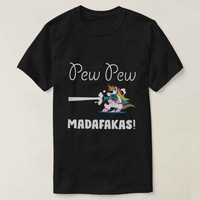 T-shirt Unicorne Pew pew Madafakas (Design devant)