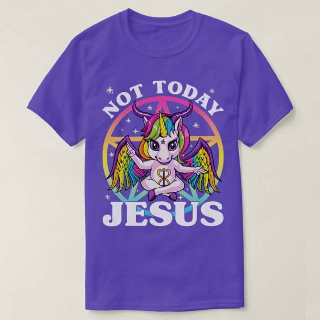 T-shirt Unicorne Satanique Pas aujourd'hui Jésus Satan Uni (Design devant)