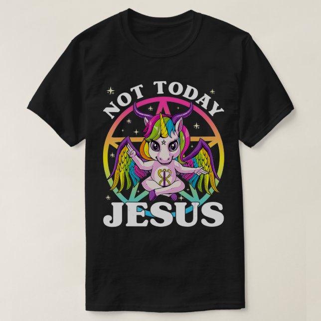 T-shirt Unicorne Satanique Pas aujourd'hui Jésus Satan Uni (Design devant)