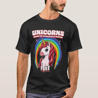 T-shirt Unicorns Nous Rappelle De Croire En Merveilleux