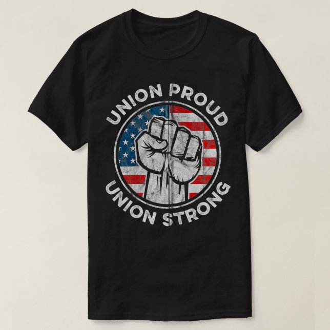 T-shirt Union Fière Union Un syndicat américain fort Trava (Design devant)