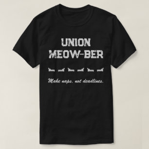 T-shirt Union Miaou-ber - Fais des siestes, pas des deadli