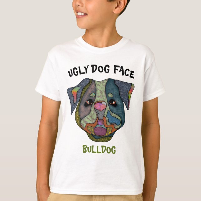 T-shirt unique Bulldog laid visage chien (Devant)