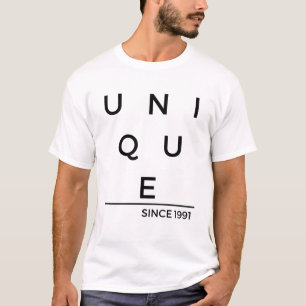 T-shirt Unique depuis l'année de naissance 1991