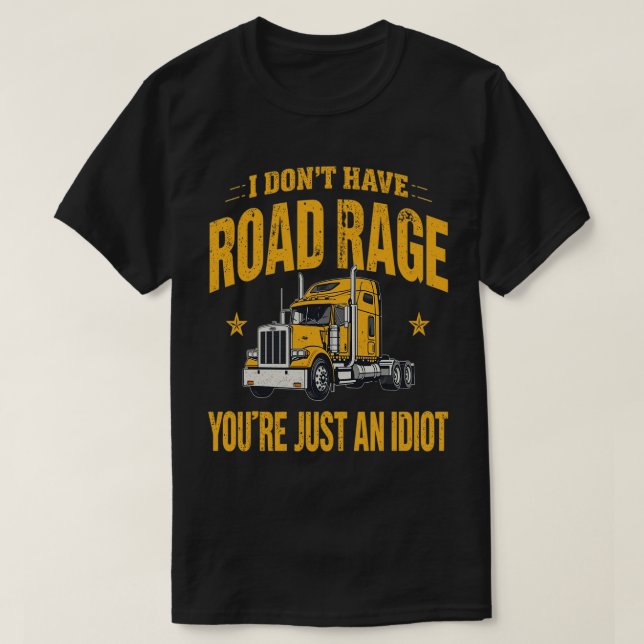 T-shirt Unique Rage de Route Semi Camion Audacieux Typogra (Design devant)