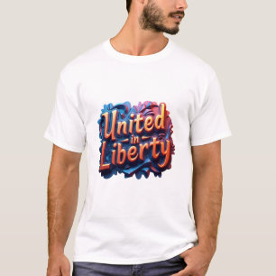 T-shirt Unis dans la Liberté : Une Vision de Liberté