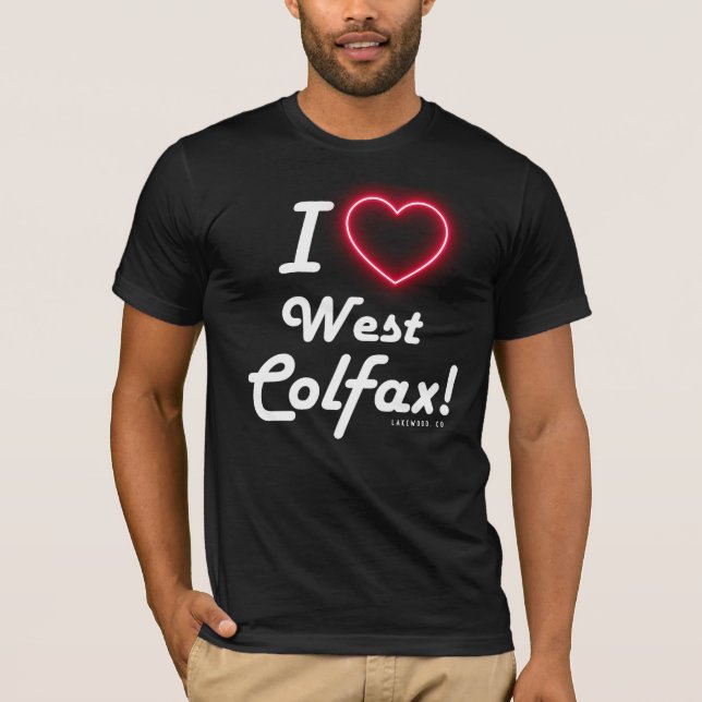 T-shirt Unisex "I Love West Colfax" Black  (Devant)