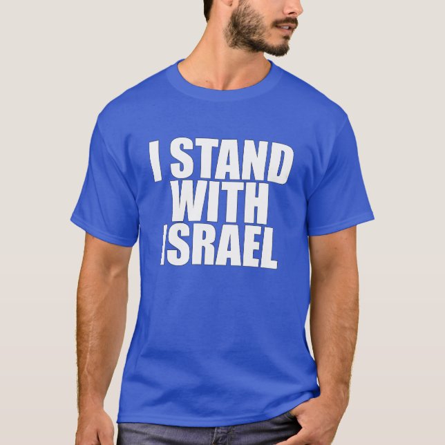 T-shirt UNISEX, je me tiens avec Israël (texte blanc) (Devant)