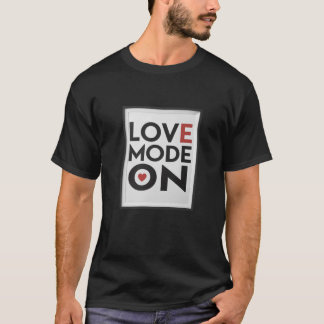 T-Shirt Unisexe Love Mode On